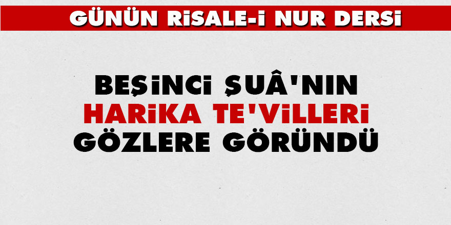 Beşinci Şuâ'nın harika te'villeri gözlere göründü - Vimarsana News