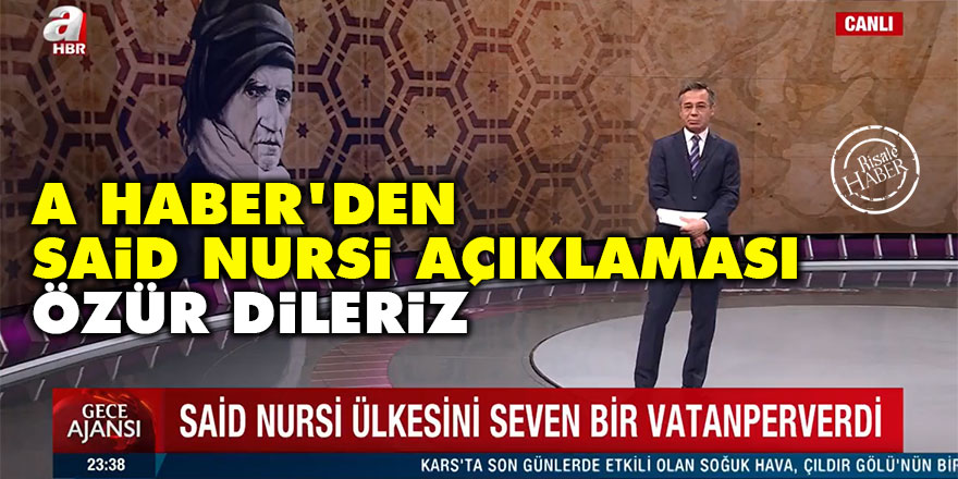 A Haber'den emekli savcı Cihan Ergün'ün Said Nursi sözlerine ilişkin açıklama: Özür dileriz