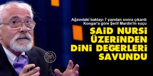 Kongar'a göre Şerif Mardin'in suçu: Said Nursi üzerinden dini değerleri savundu
