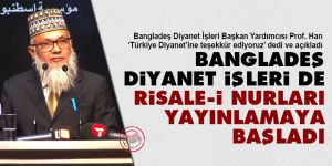 Bangladeş Diyanet İşleri de Risale-i Nurları yayınlamaya başladı