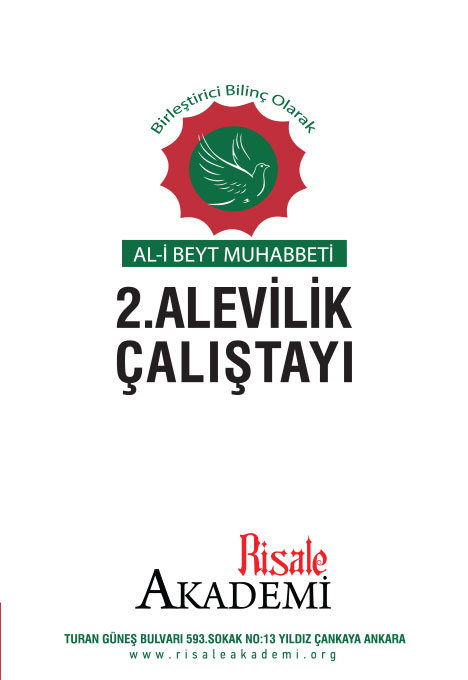 6-001.jpg Birleştirici bilinç olarak Al-i Beyt Muhabbeti Alevilik Çalıştayı