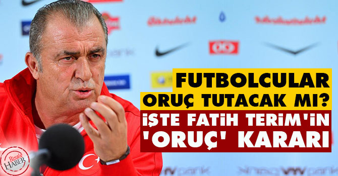 fatihterim_oruc_risalehaber.jpg